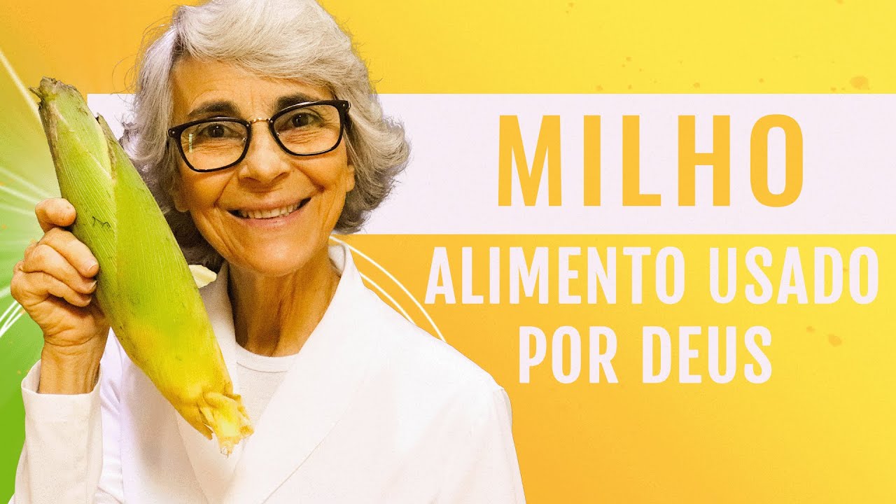 O que o milho tem de tão saudável?