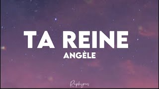 Angèle - Ta reine (speed up paroles tiktok) | mais tu voudrais qu’elle soit ta reine ce soir