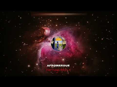 Afrobergue - Harmageddon 1 (Officiel) 2022