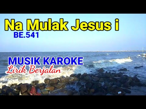 Na Mulak Jesus i BE 541 lagu Pujian Rohani Kristen, #Karoke_lagu__batak_  Lagu Sedih😢☹️