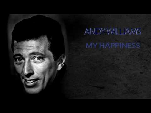 My Happiness - Andy Williams