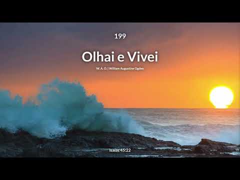Hinário Adventista • Hino 199 - Olhai e Vivei