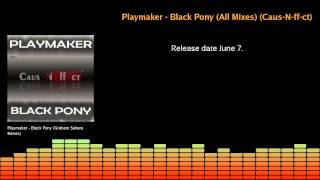 Playmaker - Black Pony (All mixes)