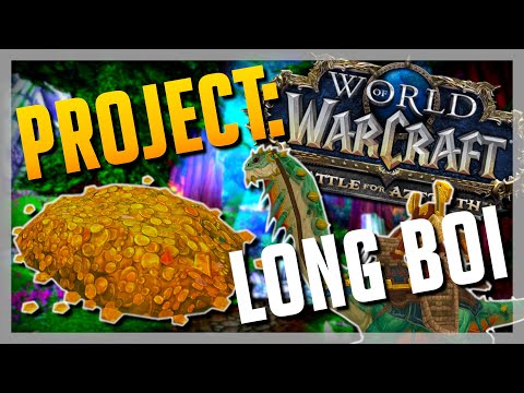 Werden die 800.000 Gold GEKNACKT?! Es geht wieder LOS! - Project Long Boi ► WoW BfA Gold Guide 8.3