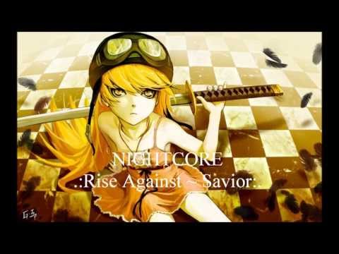 Nightcore~ Rise Against Savior
