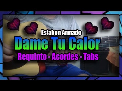 Dame Tu Calor - Eslabón Armado - Como Tocar Acordes - Requinto - TUTORIAL - Tabs
