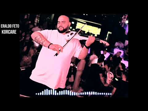 Eraldo Feto - Korcare