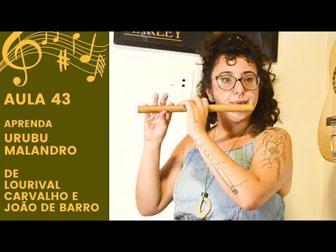 PÍFANO: Aula 43 - Parte 03 - Urubu Malandro
