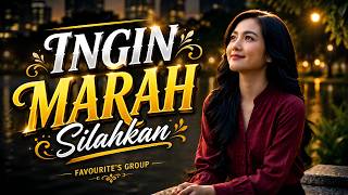 Download lagu INGIN MARAH SILAHKAN – FAVOURITE'S GROUP ❤️ Aku Sabar Menunggu Maafmu | INDONESIAN SONG REMIX COVER mp3