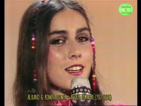 AL BANO E ROMINA POWER - ACQUA DI MARE (1980 LIVE)