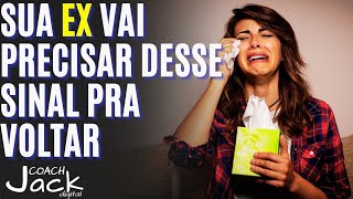 Sua EX vai pedir pra voltar quando você começar a fazer desse jeito