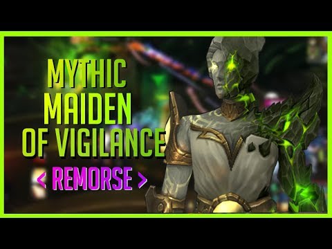 Mythic Maiden of Vigilance by Remorse [Guild First] | Holy Paladin