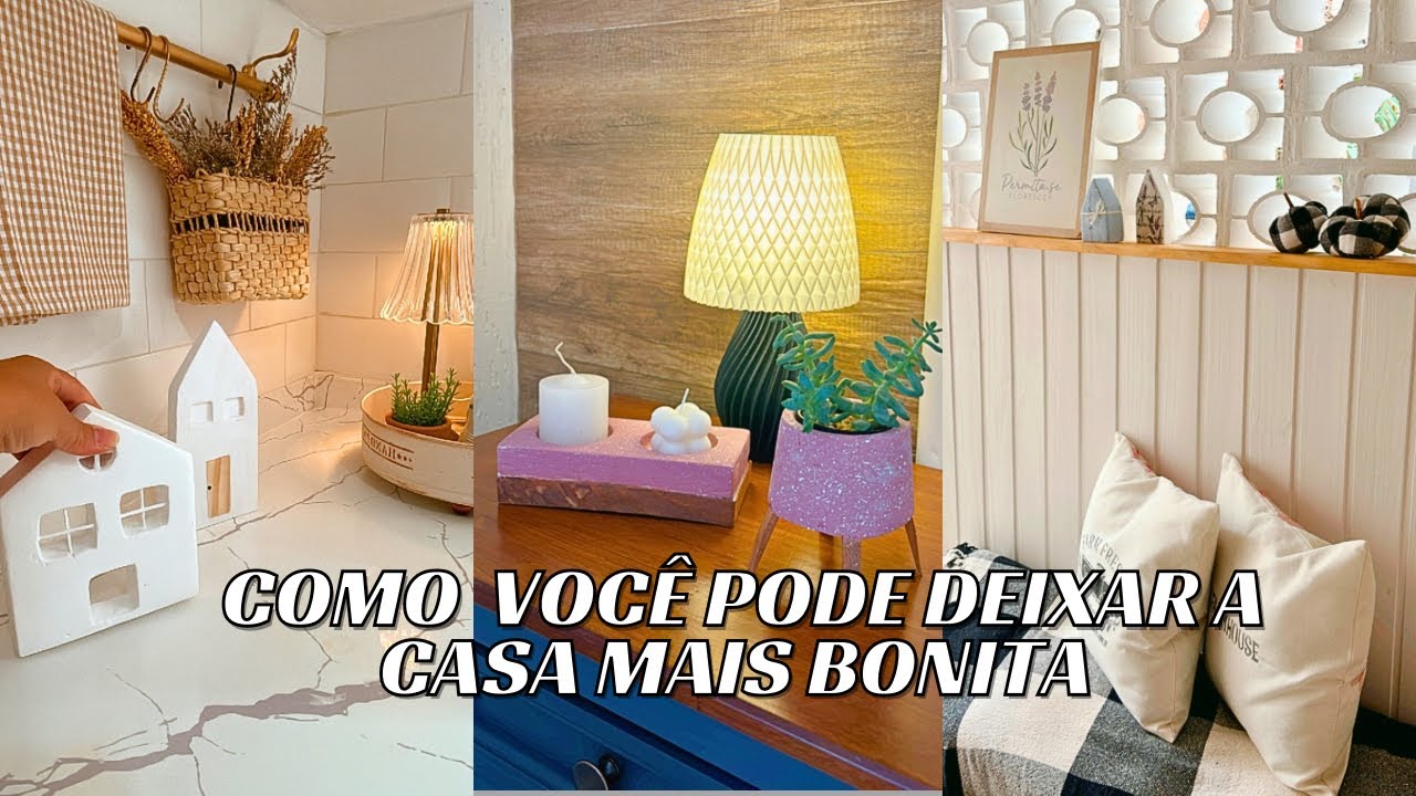 COMO DEIXAR A CASA TODA MAIS BONITA COM ESSAS IDEIAS FÁCEIS E BARATINHAS PARA DECORAR!