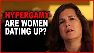 Heather Heying: Hypergamy - Are Women Dating Up?