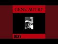 Take Me Back to My Boots and Saddle - Gene Autry - Topic Take Me Back to My Boots and Saddle