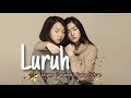 Luruh - Isyana Sarasvati, Rara Sekar ( Lyrics Ost Film Milly & Mamet )