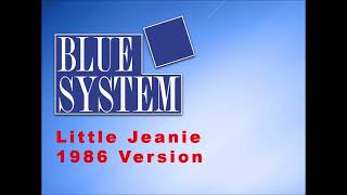 Blue System - Little Jeannie  - 1986 Version (MEGA REMIX PACK)