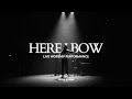 Here I Bow | Common Gathering