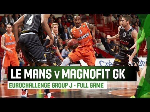 Le Mans (FRA) v Magnofit GK (AUT) – Full Game – Last 16 – 2014-15 EuroChallenge