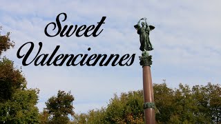 preview picture of video 'Sweet Valenciennes'