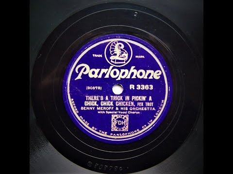 There's A Trick In Pickin' A Chick, Chick, Chicken - Benny Meroff and His Orchestra (1927)