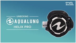 Aqualung Helix Pro Regulator | Unboxing | @simplyscuba