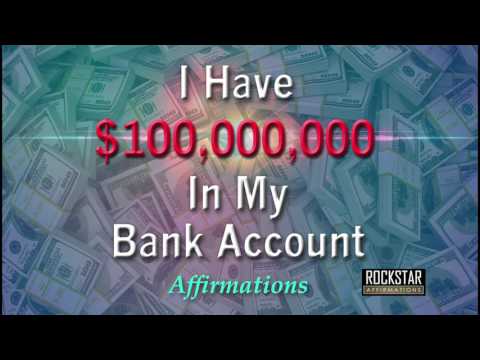 I Have 100 Million Dollars in My Bank Account - Abundance Mindset - Super-Charged Affirmations