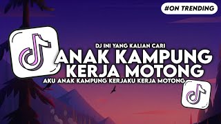 Download lagu DJ AKU ANAK KAMPUNG KERJAKU KERJA MOTONG X DANCE BRAZIL  SLOW BASS FYP VIRAL TIKTOK mp3