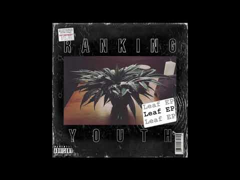 RANKING YOUTH - LEAF [ FULL EP ]