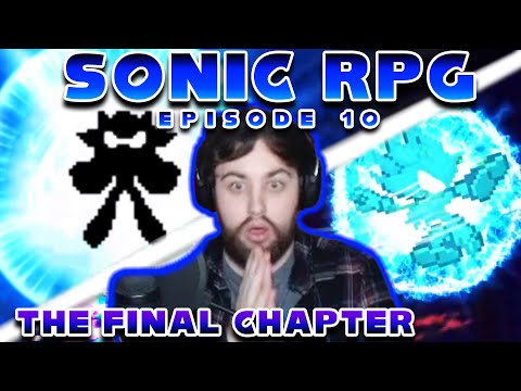 Sonic RPG Episode 10 - The Final Chapter - LIVE REACTIONS ON RELEASE DAY!