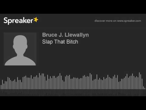 Slap That Bitch (made with Spreaker)