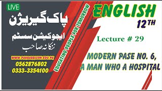 ENGLISH 12TH CLASS, MODERN PROSE NO  6, LECTURE NO. 29, A MAN WHO A HOSPITAL