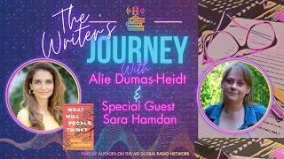Sara Hamdan And What Will People Think? On The Writers Journey With Alie Dumas-Heidt