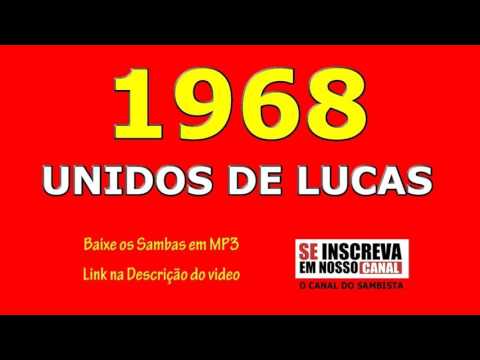 SAMBA DA UNIDOS DE LUCAS DE 1968