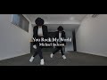 You Rock My World Michael Jackson Brooke X Starce