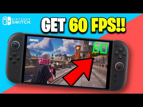 How To Get 60 FPS On Nintendo Switch In Fortnite (2026 Guide)