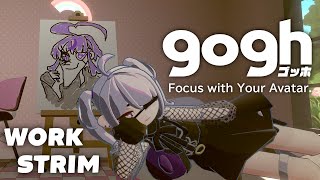 Let's Get Some Work Done!! - GOGH: FOCUS WITH YOUR AVATAR【Maria Marionette | NIJISANJI EN】
