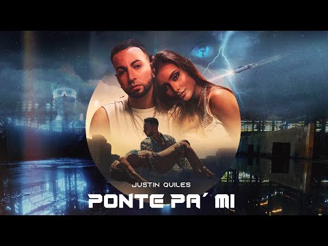 Justin Quiles - Ponte Pa' Mi (Lyric Video)