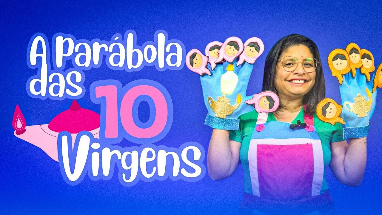 A PARÁBOLA DAS DEZ VIRGENS| História Bíblica Infantil