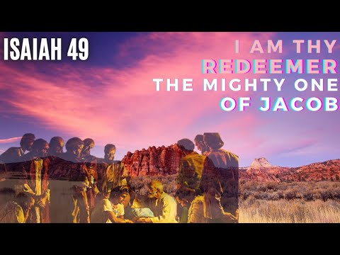 Isaiah 49 - Pt 2 - Jacob and the NATIONS - Why has God not broken His Covenant?