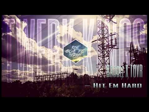 Drbblz X TOVR- Hit Em Hard