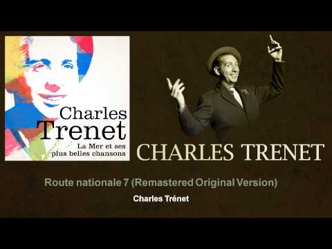 Charles Trenet - Route nationale 7