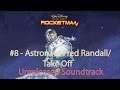 Rocketman 1997 Unreleased Soundtrack 8 Astronaut Fred Randall Take Off
