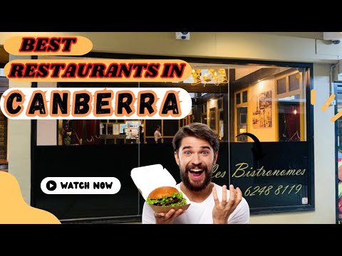 Top 10 Best restaurants to Eat in Canberra