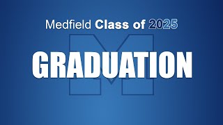 Medfield High Graduation 2025