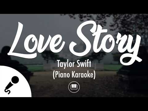Love Story - Taylor Swift (Slow Piano Karaoke) Video