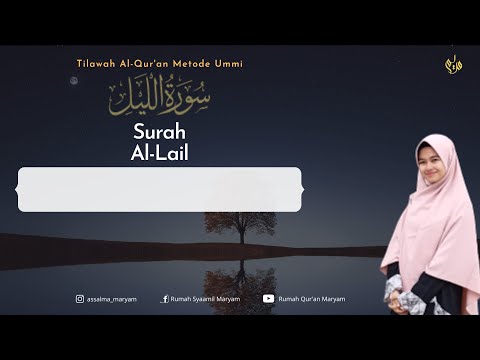 Murottal Juz Amma Surah Al Lail Metode Ummi (3X)