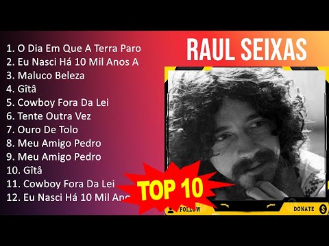 R a u l S e i x a s 2023 MIX - Top 10 Best Songs - Greatest Hits - Full Album