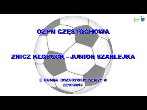 Znicz Kłobuck - Junior Szarlejka . 03.05.2017 . OZPN Częstochowa Klasa A 2016/17