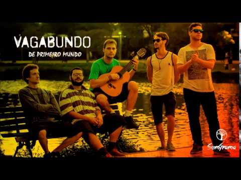 SemGrama - Vagabundo de Primeiro Mundo